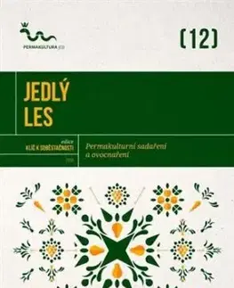 Jedlý les - Eva Hauserová