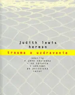 Trauma a uzdravenie - Judith Lewis Herman