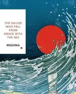 The Sailor Who Fell from Grace With the Sea - Mishima Yukio
