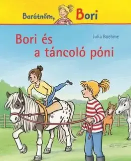 Bori és a táncoló póni (Bori regény 17.) - Julia Boehmeová