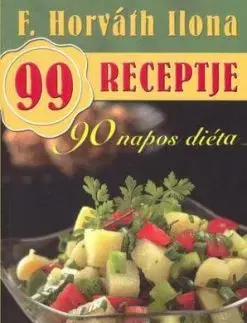 F. Horváth Ilona 99 receptje - Ilona Horváth