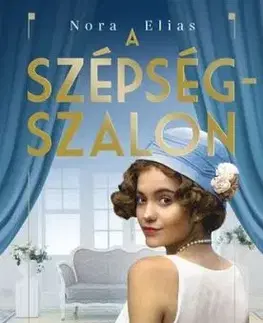 A szépségszalon 1: A nővérek öröksége - Nora Elias