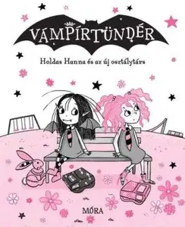 Holdas Hanna és az új osztálytárs - Vámpírtündér 12. - Harriet Muncasterová