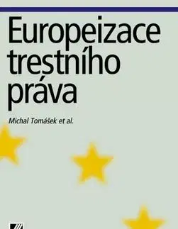 Europeizace trestního práva - Michal Tomášek