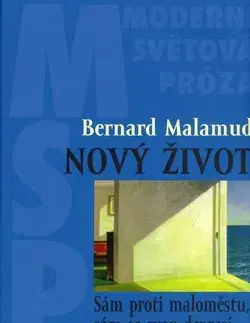 Nový život - Bernard Malamud