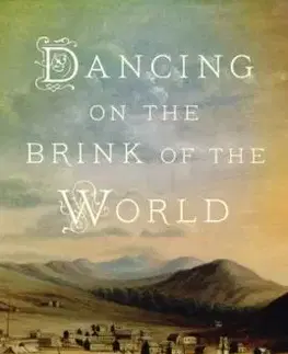 Dancing on the Brink of the World - Marianne T. Rafter