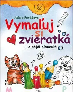 Vymaľuj si zvieratká - Adela Poráčová