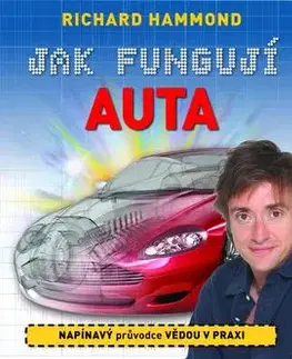 Jak fungují auta - Richard Hammond