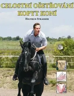 Celostní ošetřování kopyt koní - Hiltrud Strasserová