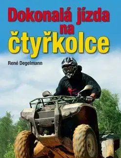 Dokonalá jízda na čtyřkolce - René Deggelmann