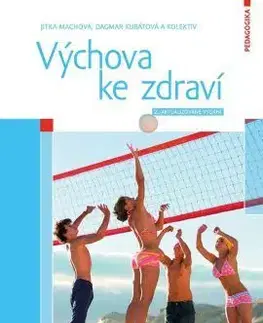 Výchova ke zdraví 2. aktualizované vydání - Jitka Machová, Dagmar Kubátová