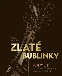 Zlaté bublinky - Štefan Hrivňák