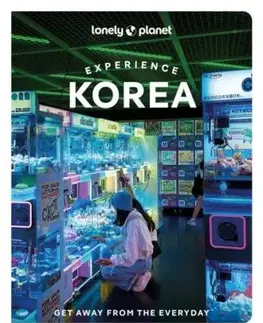 Lonely Planet Experience Korea - Planet Lonely, Richmond Simon, Ann Babe, Marco Ferrarese, Phillip Tang, Charles Usher