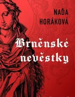 Brněnské nevěstky, 4. vydání - Naďa Horáková