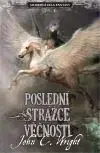 Poslední strážce věčnosti - John Wright