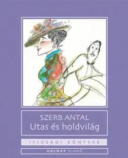 Utas és holdvilág - Antal Szerb
