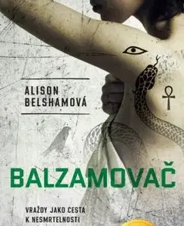 Balzamovač - Alison Belshamová