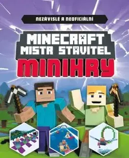 Minecraft - Mistr stavitel: Minihry