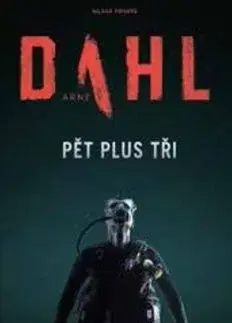 Pět plus tři - Arne Dahl