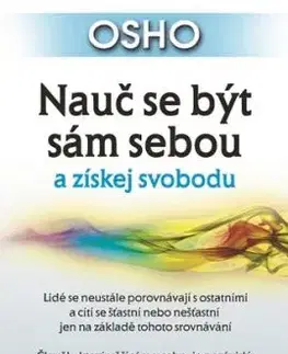 Nauč se být sám sebou a získej svobodu - OSHO