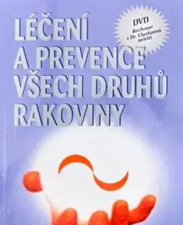 Léčení a prevence všech druhů rakoviny - Hulda Regehr Clark