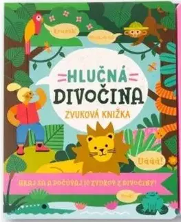 Hlučná divočina: Zvuková knižka