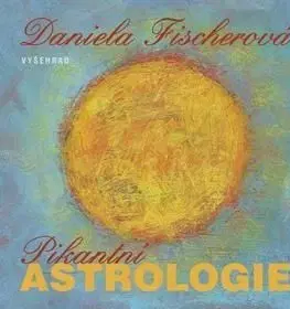 Pikantní astrologie - Daniela Fischerová