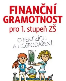 Finanční gramotnost pro 1. stupeň ZŠ, 5. vydanie - Eva Skořepová, Lukáš Fibrich