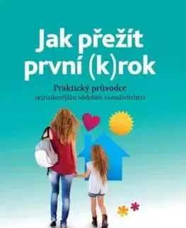 Jak přežít první (k)rok