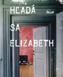 Hľadá sa Elizabeth - Emma Healeyová
