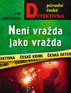 Není vražda jako vražda - Jana Abrahámová