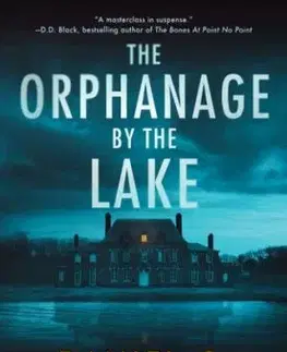 The Orphanage by the Lake - Daniel Miller
