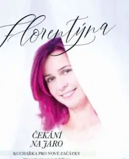Čekání na jaro - Jana Florentýna Zatloukalová