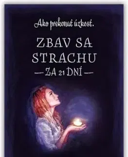 Zbav sa strachu za 21 dní - Sarah E. Ball