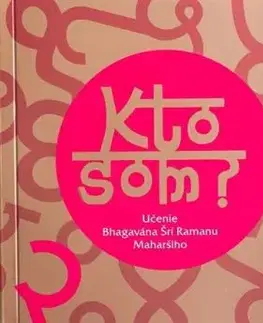 Kto som? - Šrí Ramana Maharši