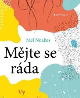 Mějte se ráda - Mel Noakes