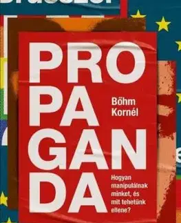 Propaganda - Kornél Bőhm
