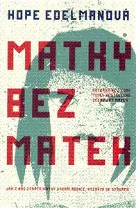 Matky bez matek - Hope Edelmanová