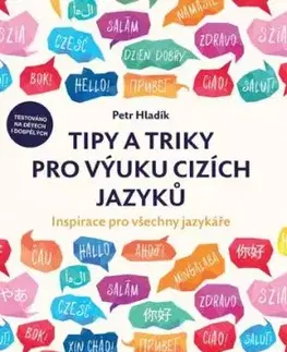 Tipy a triky pro výuku cizích jazyků - Petr Hladík