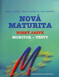 Nová maturita - Ruský jazyk - Monitor testy - Katarína Gogová