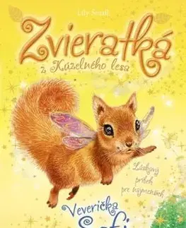 Zvieratká z Kúzelného lesa – Veverička Sofi, 2. vydanie - Lily Small