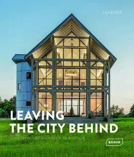 Leaving the City Behind - Lisa Baker