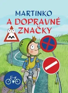 Martinko a dopravné značky