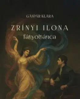 Zrínyi Ilona fátyoltánca - Klára Gáspár
