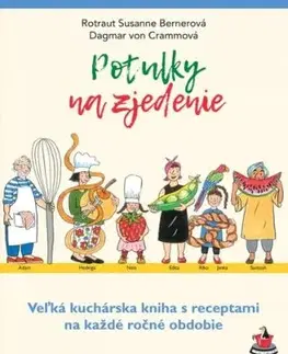 Potulky na zjedenie - Rotraut Susanne Bernerová, Dagmar Von Cramm
