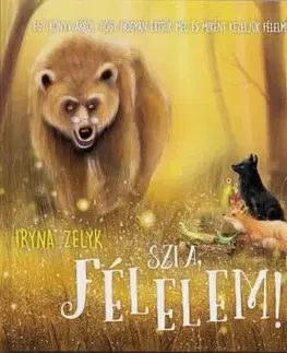 Szia, félelem! - Iryna Zelyk