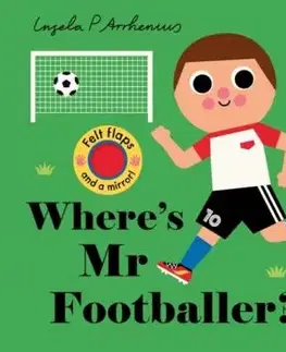 Where's Mr Footballer? - Nosy Crow Ltd