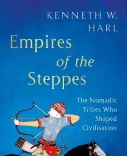 Empires of the Steppes - Kenneth W. Harl