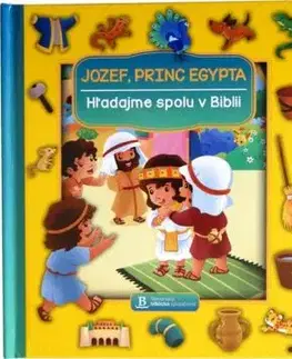 Hľadajme spolu v Biblii: Jozef, princ Egypta - Jacob Vium, Sandrine L'amour