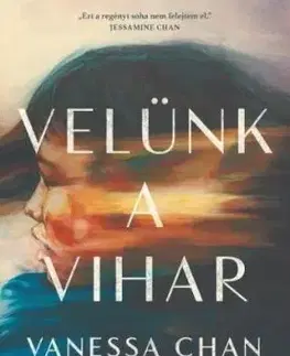 Velünk a vihar - Vanessa Chan, Ágnes Csonka